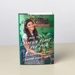 Book - How To Make A Plant Love You